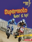 Supermoto : Rev It Up! - eBook