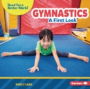 Gymnastics : A First Look - eBook