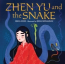Zhen Yu and the Snake - eBook