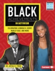 Black Achievements in Activism : Celebrating Leonidas H. Berry, Marley Dias, and More - eBook