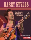 Harry Styles : Chart-Topping Musician and Style Icon - eBook