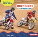Dirt Bikes : A First Look - eBook