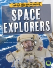 Daring and Dangerous Space Explorers - eBook