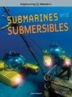 Engineering Wonders Submarines and Submersibles - eBook