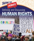 Defining and Discussing Human Rights - eBook