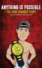 Anything is Possible : The Eddie Edwards Story - eBook