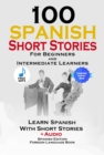 100 Spanish Short Stories for Beginners Learn Spanish with Stories Including Audio : Spanish Edition Foreign Language Bilingual Book 1 - eBook