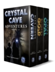 Crystal Cave Adventures Box Set Books 1-4: Blue John's Cavern, Rusher's Gold, Black's Opal, Egeran's Mountain - eBook