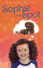 Sophie and Spot - eBook