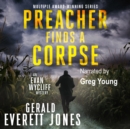 Preacher Finds a Corpse : An Evan Wycliff Mystery - eAudiobook
