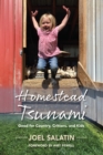Homestead Tsunami : Good for Country, Critters, and Kids - Book