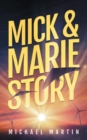 Mick and Marie Story - eBook