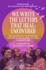 We Write the Letters That Heal : Uncovered - eBook
