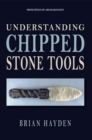 Understanding Chipped Stone Tools - eBook