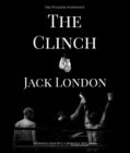 The Clinch : The Pugilism Anthology - eBook