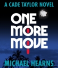 One More Move : A Cade Taylor Novel - eBook