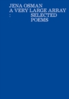 A Very Large Array : Selected Poems - Book