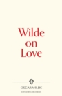 Wilde on Love - eBook