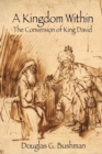 Kingdom Within: The Conversion of King David - eBook