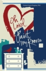 Oh Lord...Paint My Room - eBook