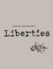 Liberties Journal of Culture and Politics : Volume II, Issue 3 - Book