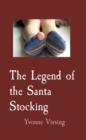 The Legend of the Santa Stocking - eBook