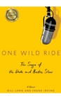 One Wild Ride: The Saga of the Dake and Bates Show - eBook