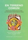 En terreno comun : Perspectivas internacionales sobre los fideicomisos comunitarios de tierras - eBook