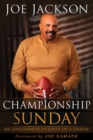 Championship Sunday : An Uncommon Pursuit of a Dream - eBook