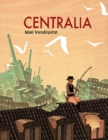 Centralia - Book