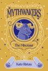 Mythwakers : The Minotaur - eBook