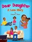 Dear Daughter : A Love Story - eBook