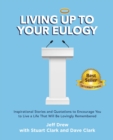 Living Up to Your Eulogy - eBook