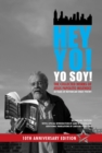 Hey Yo! Yo Soy! – 50 Years of Nuyorican Street Poetry, A Bilingual Edition, Tenth Anniversary Book, Second Edition - Book