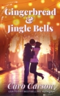 Gingerbread & Jingle Bells - eBook