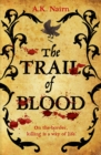 The Trail of Blood : A gripping historical murder mystery - Book