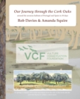 Our Journey through the Cork Oaks : around the savanna habitats of Portugal and Spain in 30 days - eBook