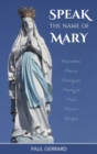 Speak the Name of Mary - Book