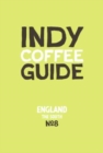 Indy Coffee Guide England: South No 8 - Book