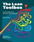 The Lean Toolbox Sixth Edition : A Sourcebook for Process Improvement - eBook