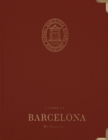 A Guide to Barcelona : By Seasons - Book