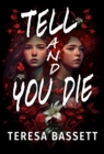 Tell And You Die - Book