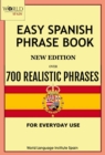 Easy Spanish Phrase Book New Edition : Over 700 Realistic Phrases for Everyday Use - eBook