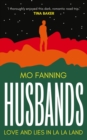 Husbands : Love and lies in La-La Land - Book