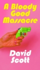 A Bloody Good Massacre - eBook