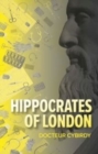Hippocrates of London - Book