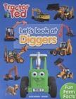 Lets Look at Diggers - Tractor Ted - Book