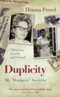 Duplicity : My Mothers' Secrets - Book