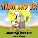 Them and Us! - Book