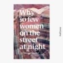 Why so few women on the street at night - Book